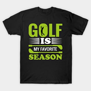 Gold is my favorite season T-Shirt